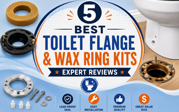 5 Best Toilet Flange & Wax Ring Kits (2026) — Expert Reviews
