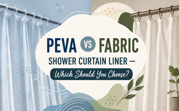 PEVA vs Fabric Shower Curtain Liner (2026) — Which Should You Choose?