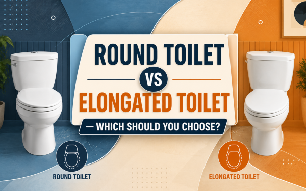 Round Toilet vs Elongated Toilet (2026) — Which Should You Choose?